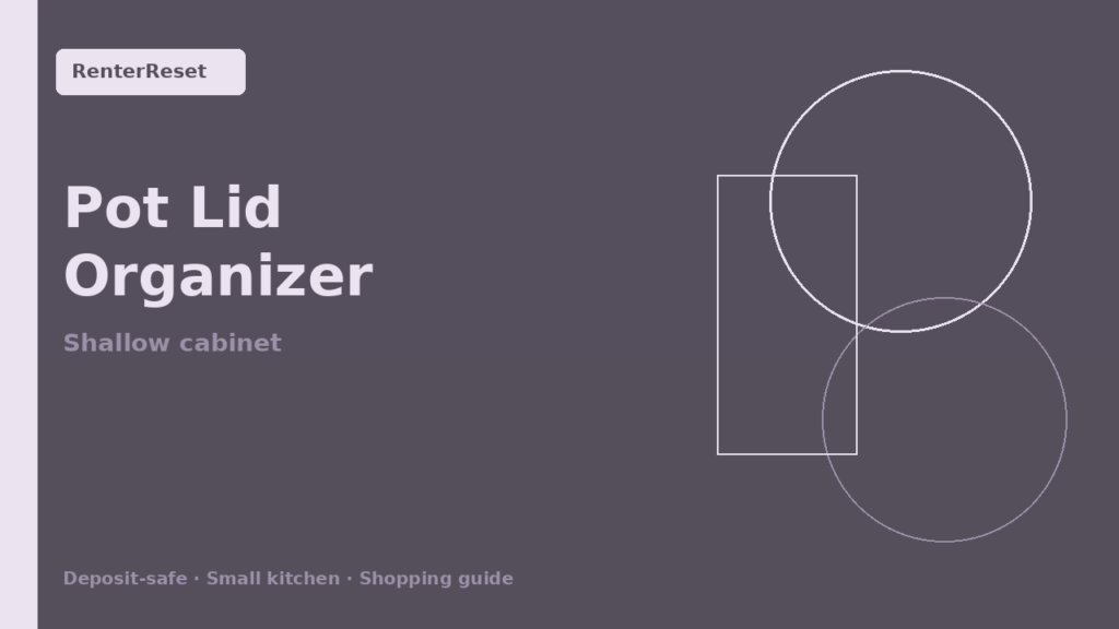 Adjustable pot lid organizer in a shallow rental kitchen cabinet
