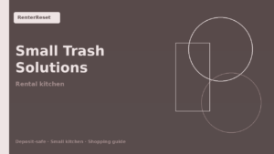 Slim trash can tucked beside cabinets in a small rental kitchen