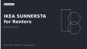 IKEA SUNNERSTA for Renters: No-Drill Counter-to-Cabinet Rack