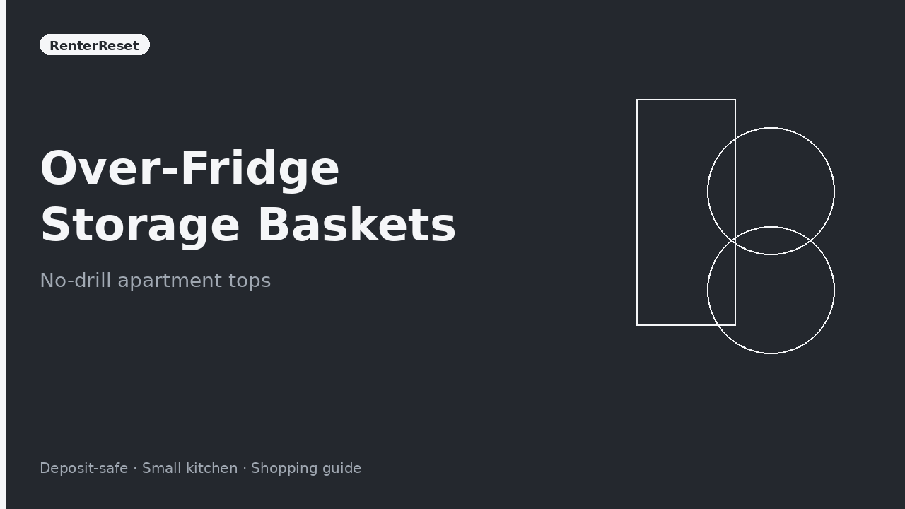 Freestanding over-fridge storage basket on top of an apartment refrigerator