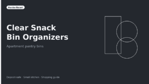 Best Clear Snack Bin Organizers for Apartment Pantries
