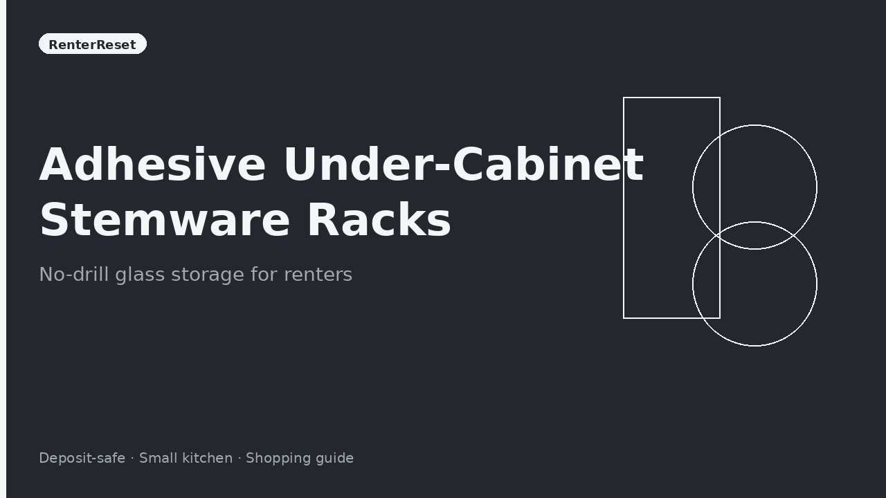 Adhesive under-cabinet stemware rack holding wine glasses in a rental kitchen