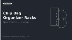 Best Chip Bag Organizer Racks for Apartment Pantries