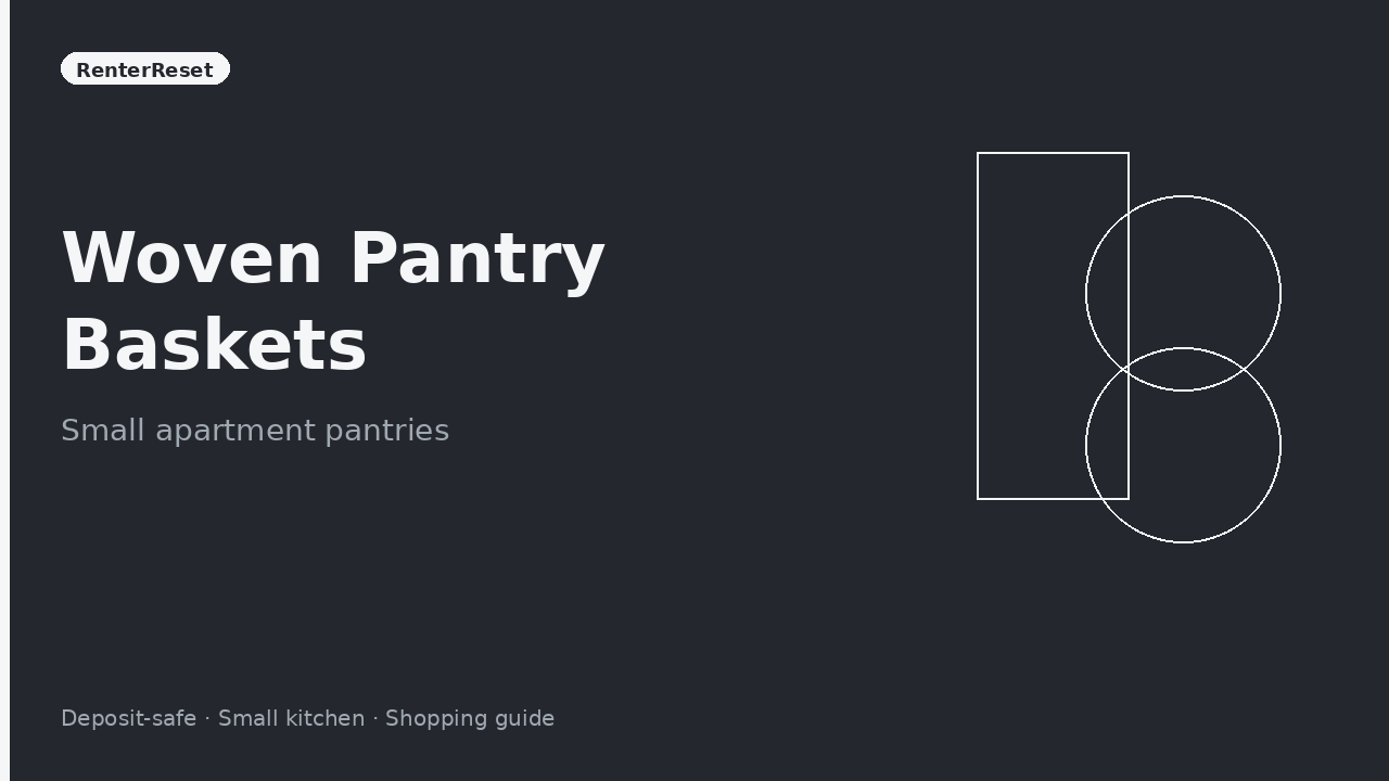 Woven pantry baskets holding snacks on a small apartment pantry shelf